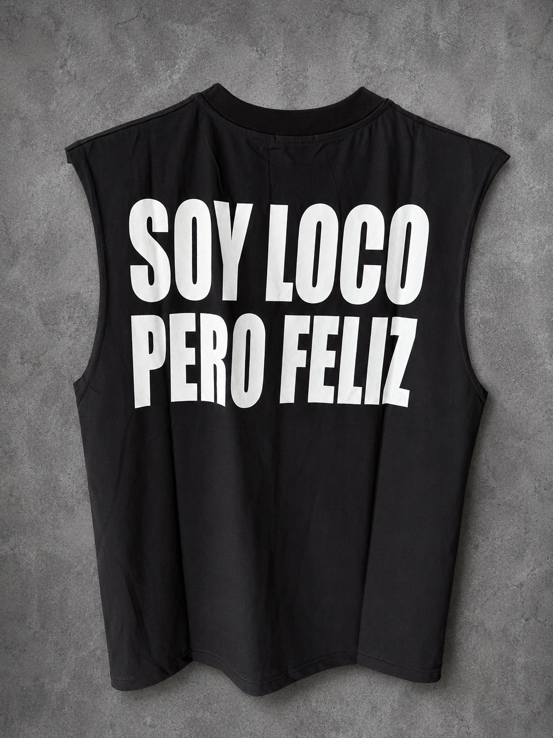 Canotta SOY LOCO PERO FELIZ